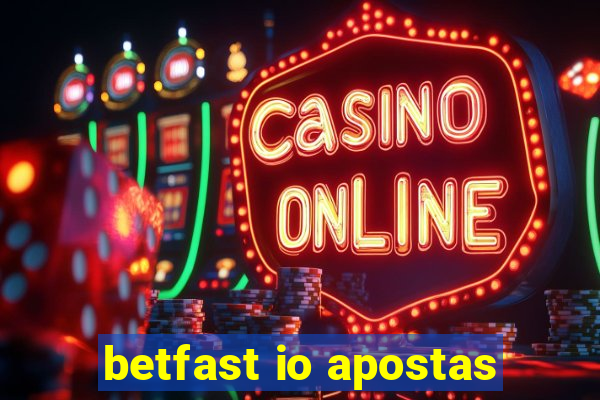 betfast io apostas